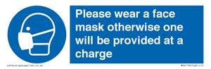 Please wear a face mask otherwise one will be provided at a charge